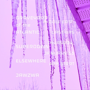 Graveyard of the Atlantic @ The Middle East Restaurant and Nightclub