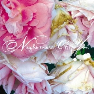 Nightmare of You Tickets, Tour Dates and Concerts