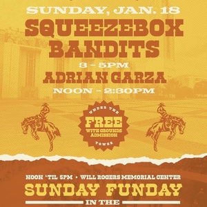 SqueezeBox Bandits @ Will Rogers Equestrian Center - Burnett Building