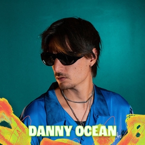 Danny Ocean Tickets, Tour Dates and Concerts