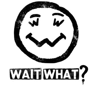 Wait, What? Tickets, Tourdaten und Konzerte
