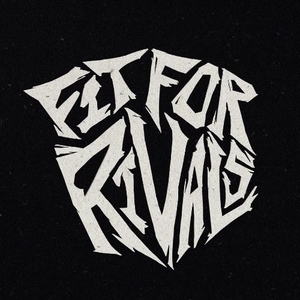 Fit For Rivals Tickets, Tour Dates and Concert