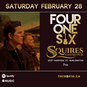 Four One Six @ Squires Gastro Pub