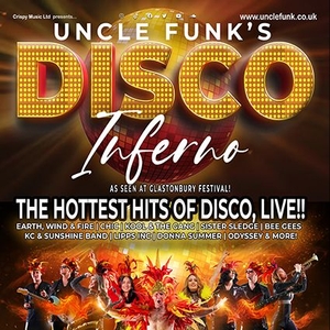 Uncle Funk's Disco Inferno Tickets, Tour Dates and Concerts
