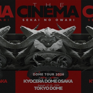 SEKAI NO OWARI Tokyo Tickets, Tokyo Dome Aug 16, 2026 | Bandsintown