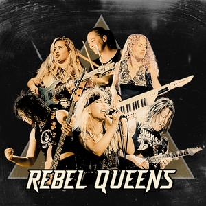 Rebel Queens Tickets, Tour Dates and Concert