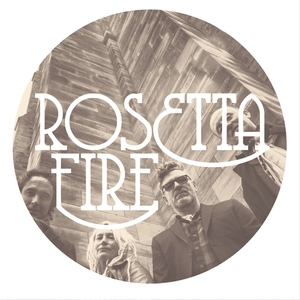 Rosetta Fire Tickets, Tour Dates and Concert