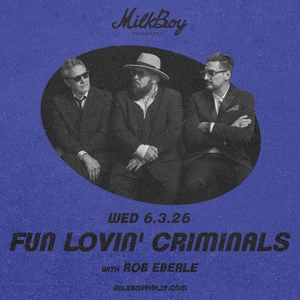 70 and 73 Events - Fun Lovin' Criminals: Fun Lovin' Criminals