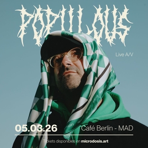 Populous @ Café Berlín