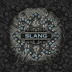 The Slang Tickets, Tour Dates and Concert