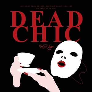 Billets, dates de tournée et concerts pour Dead Chic