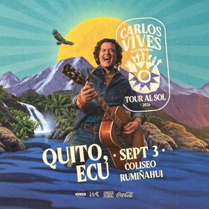 Carlos Vives @ Coliseo General Rumiñahui
