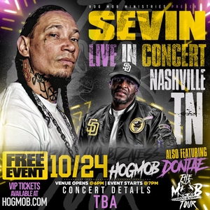 Sevin Hog Mob Ministries Tickets, Tour Dates and Concerts