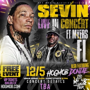 Sevin Hog Mob Ministries Tickets, Tour Dates and Concerts