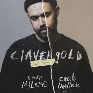 Claver Gold @ Circolo Magnolia