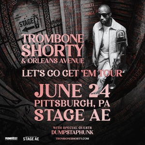 Dumpstaphunk: Stage AE  with Trombone Shorty