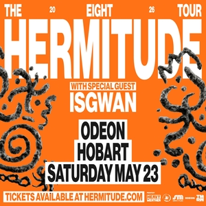 Hermitude Tickets, Tour Dates and Concerts