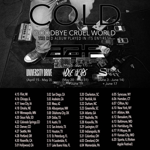Cold: Goodbye Cruel World Tour