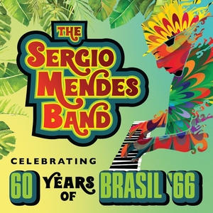 The Sergio Mendes Band @ Bergen Performing Arts Center