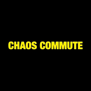 Chaos Commute @ Hansa39