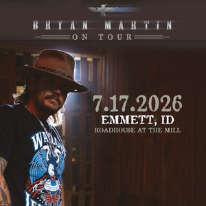 Bryan Martin Emmett Tickets, Roadhouse at The Mill LLC Jul 17, 2026 ...