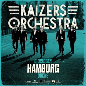 Kaizers Orchestra Tickets, Tour Dates and Concerts