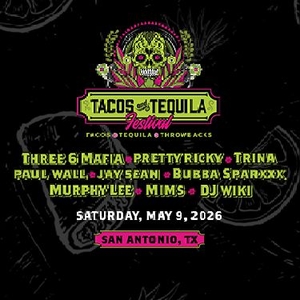 Tacos and Tequila Festival San Antonio 2026 Tickets - Selma | Bandsintown