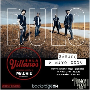 Bulo Madrid Entradas, Sala Villanos 2 de mayo de 2026 | Bandsintown