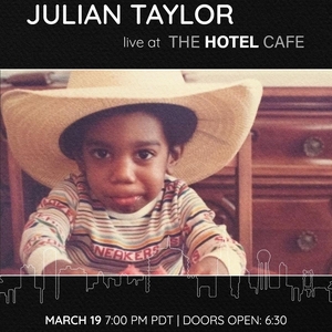 Julian Taylor Music @ Hotel Cafe
