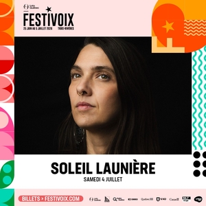 Soleil Launière Trois-Rivières Tickets, FestiVoix de Trois-Rivières Jul ...