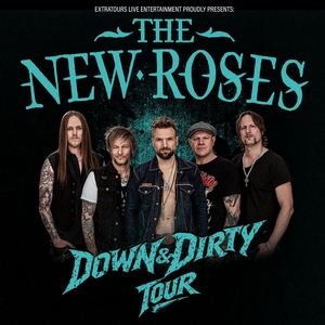 The New Roses Tickets, Tour Dates and Concerts
