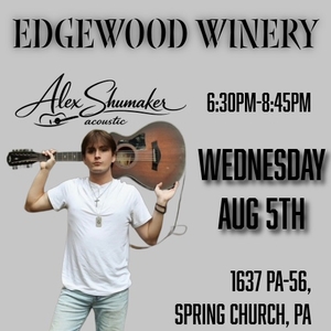 Alex Shumaker Acoustic at Edgewood Winery