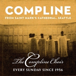 The Compline Choir Tickets, Tour Dates and Concerts