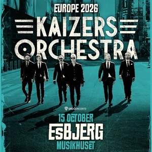 Kaizers Orchestra Tickets, Tour Dates and Concerts