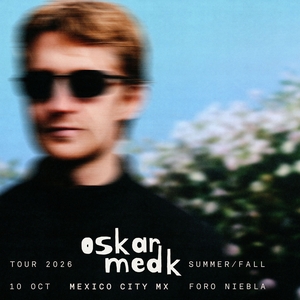 oskar med k Tickets, Tour Dates and Concerts