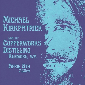 Free Michael Kirkpatrick Kenmore Tickets, Copperworks Distilling ...