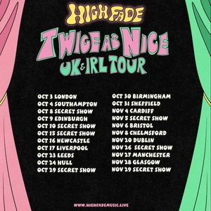 High Fade Tickets, Tour Dates and Concerts