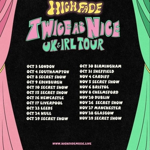 High Fade Tickets, Tour Dates and Concerts