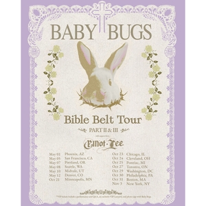 Baby Bugs Tickets, Tour Dates and Concerts