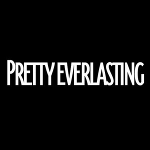 Pretty Everlasting Tickets, Tour Dates and Concert