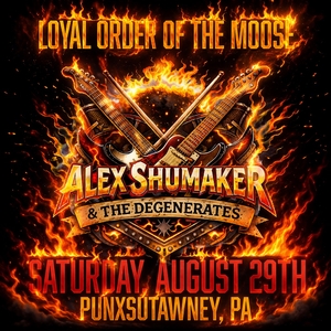 Alex Shumaker & The Degenerates at the Punxsy Moose
