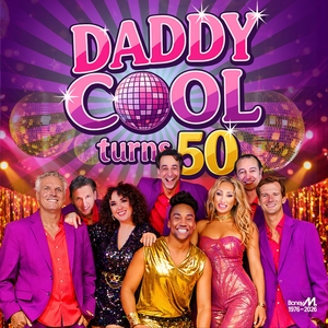 Daddy Cool Turns 50 Tickets, Tourdaten und Konzerte