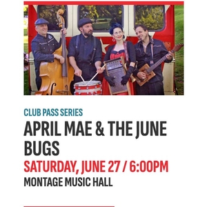 April Mae & the June Bugs Rochester Tickets, Rochester International ...