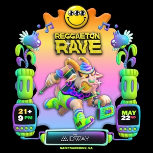 Reggaeton Rave San Francisco Tickets, The Midway May 22, 2026 | Bandsintown