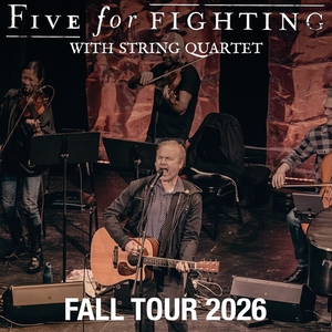 Five for Fighting Tickets, Tour Dates and Concerts