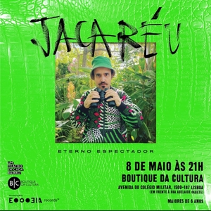 Cartaz: Jacaréu @ Espaço Boutique da Cultura