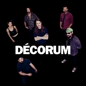 Décorum Tickets, Tour Dates and Concert