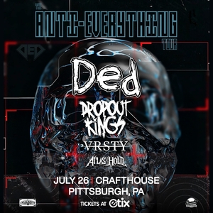 Atlas At Hold: Ded Anti Everything Tour