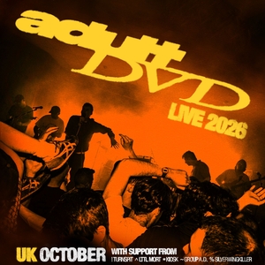 Adult DVD チケット, 2026-2027 コンサートツアーの日程と詳細