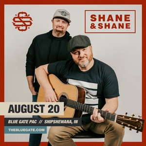 Shane & Shane Shipshewana Tickets, Blue Gate Performing Arts Center Aug ...